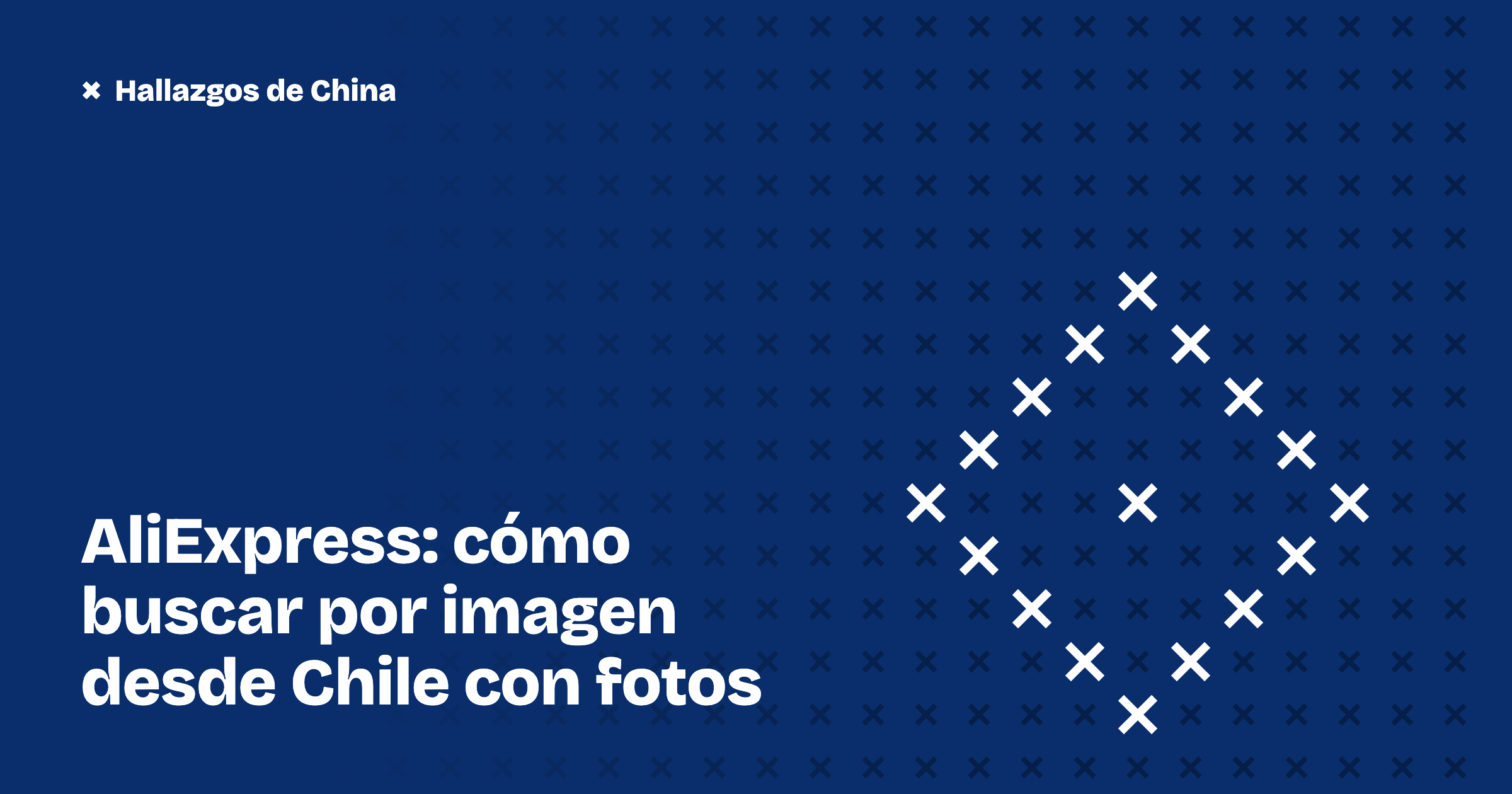 AliExpress: cómo buscar por imagen desde Chile con fotos