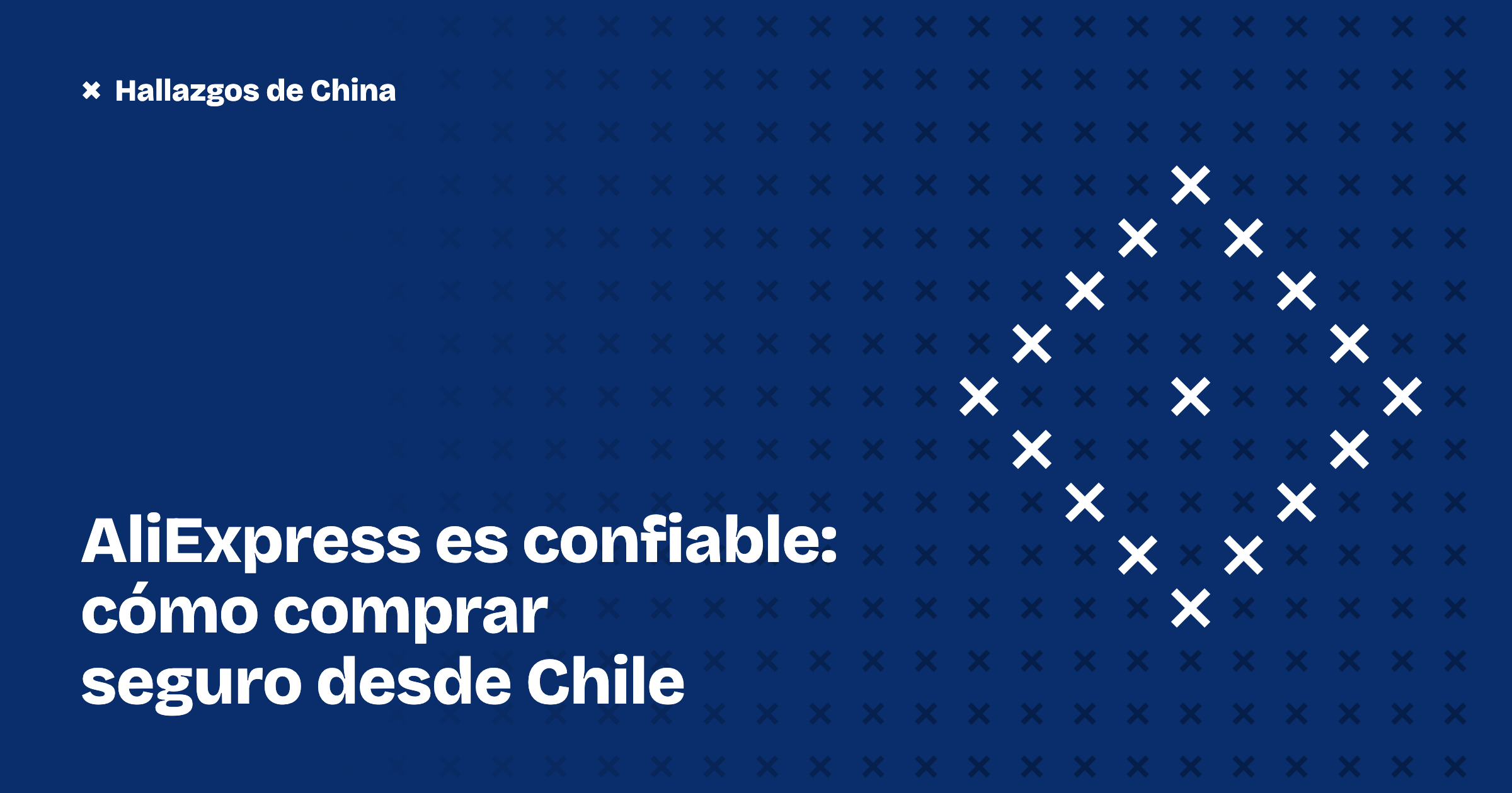 AliExpress es confiable: cómo comprar seguro desde Chile
