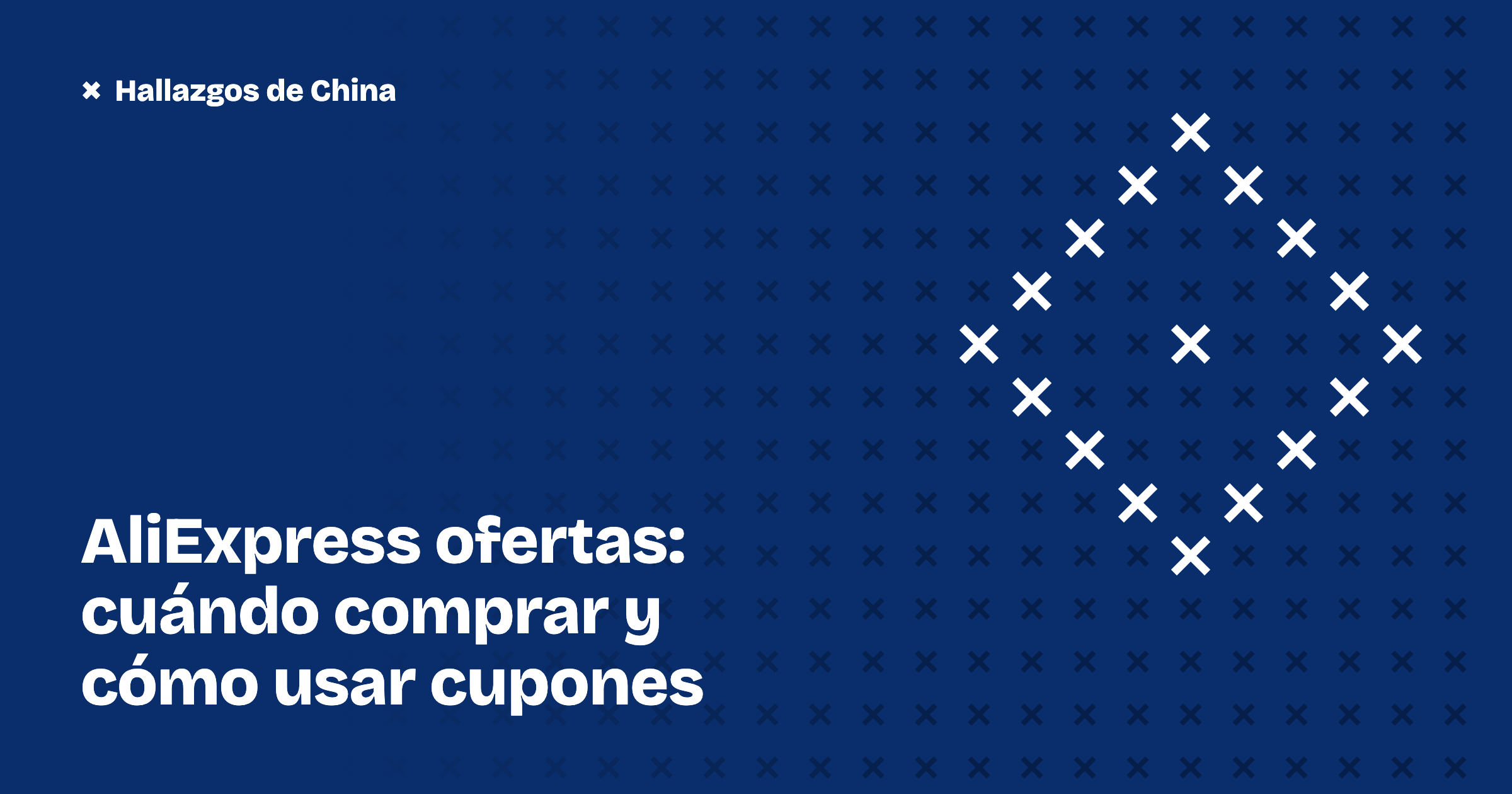 AliExpress ofertas: cuándo comprar y cómo usar cupones