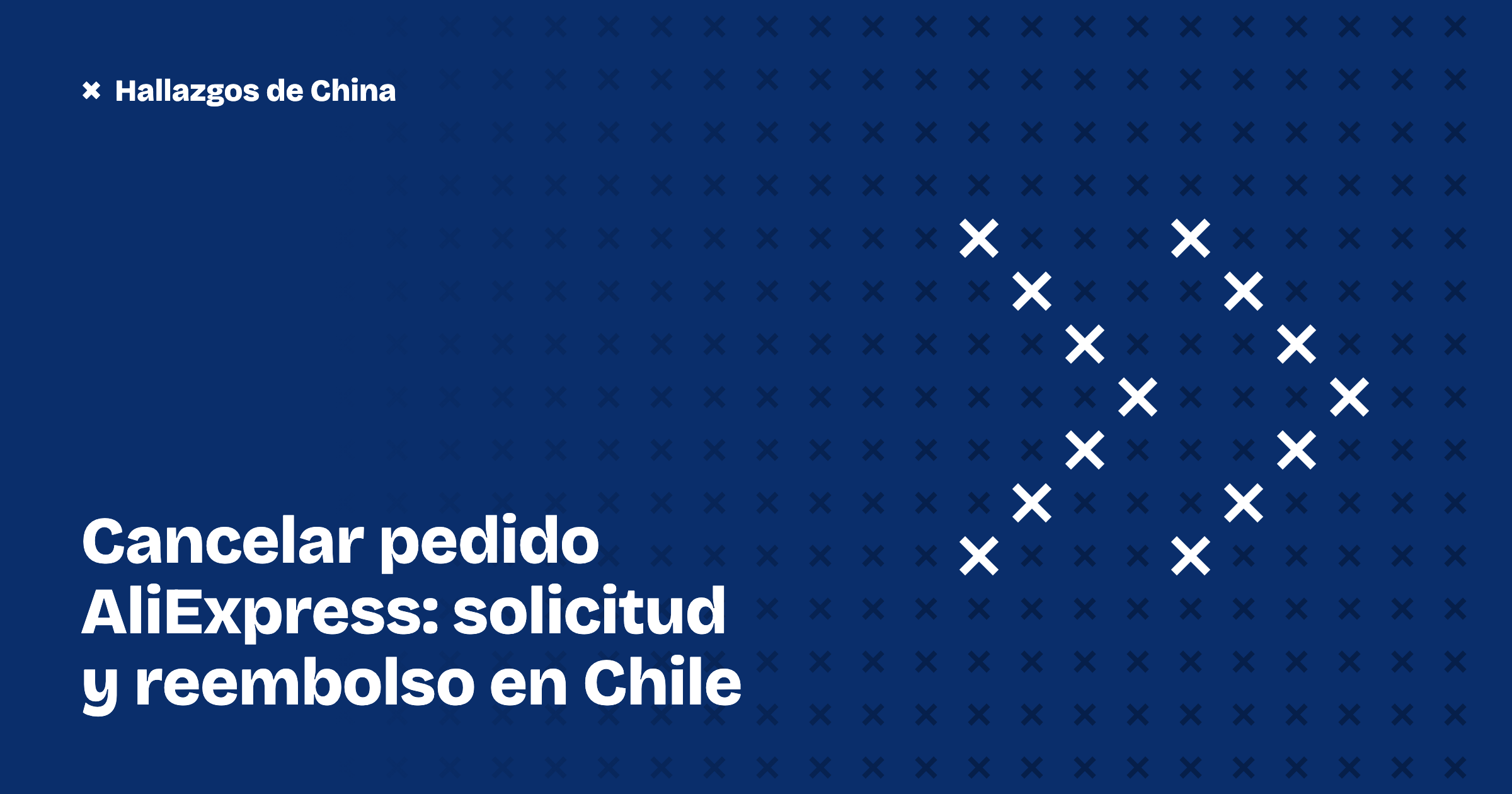 Cancelar pedido AliExpress: solicitud y reembolso en Chile