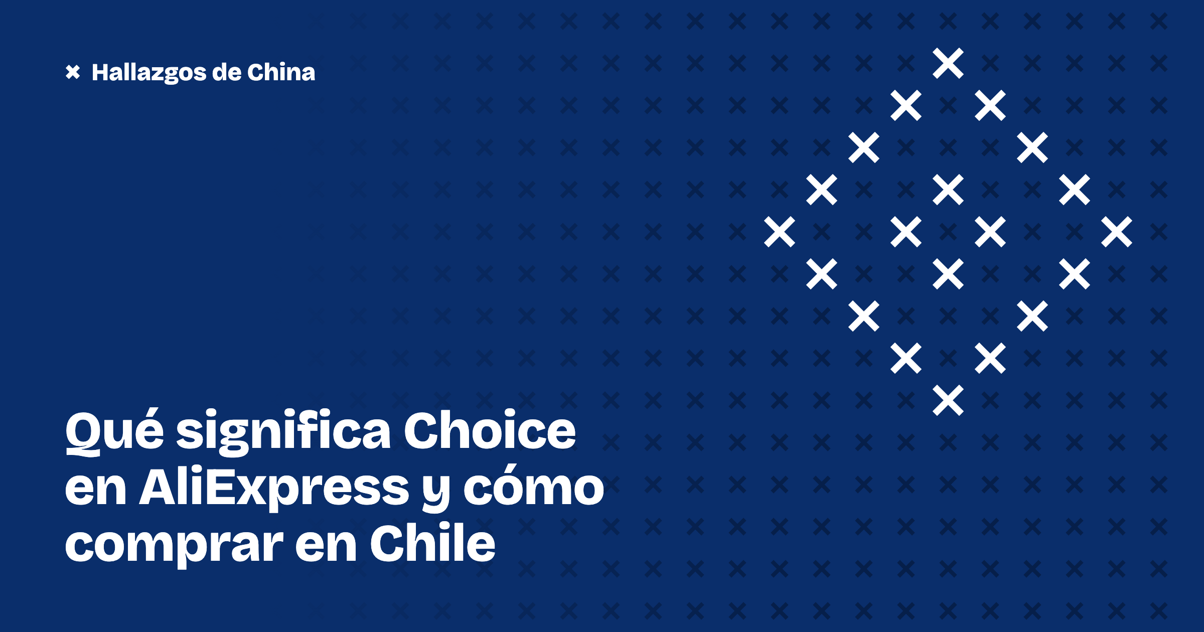 Qué significa Choice en AliExpress y cómo comprar en Chile