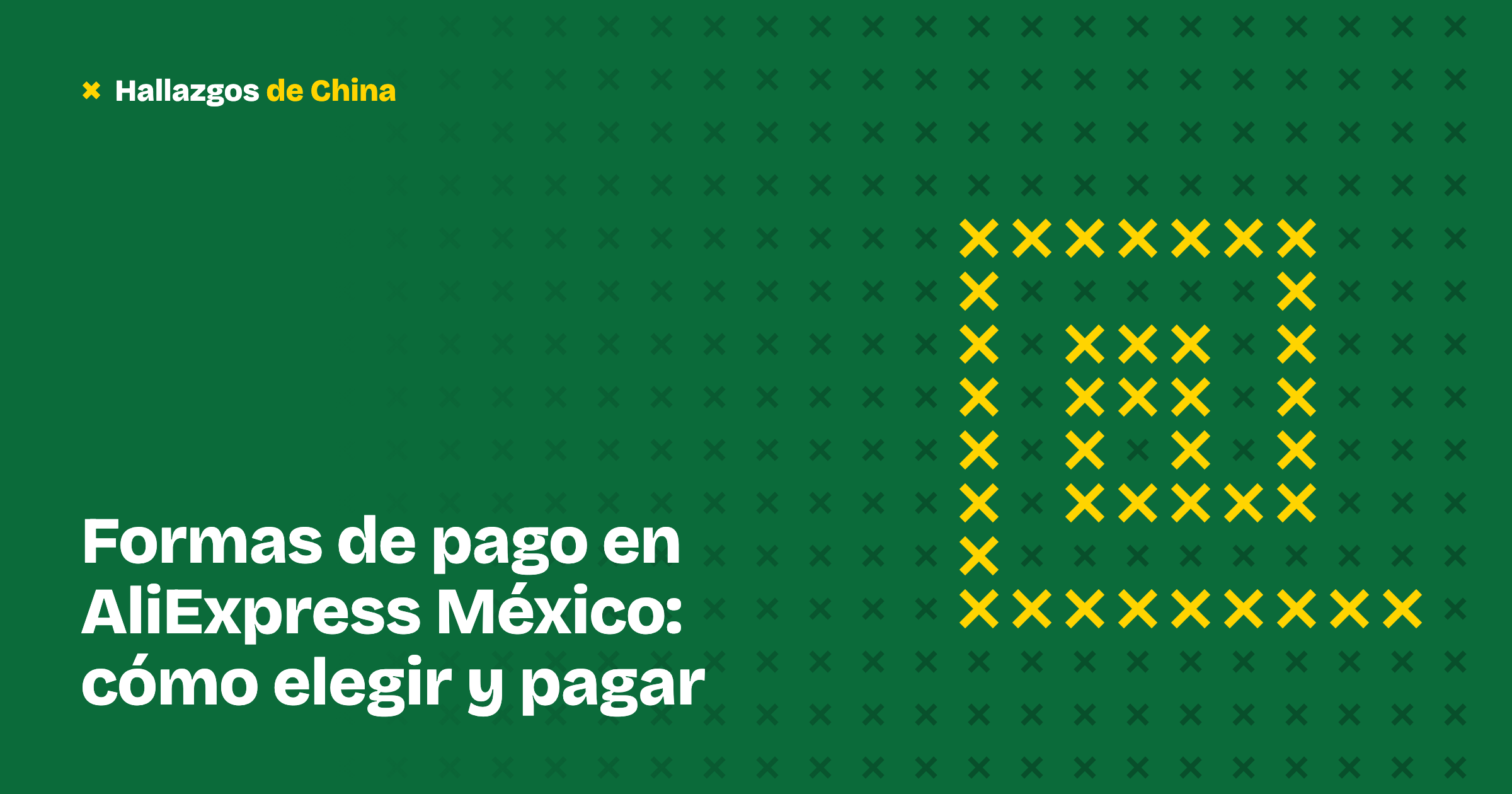 Formas de pago en AliExpress México: cómo elegir y pagar