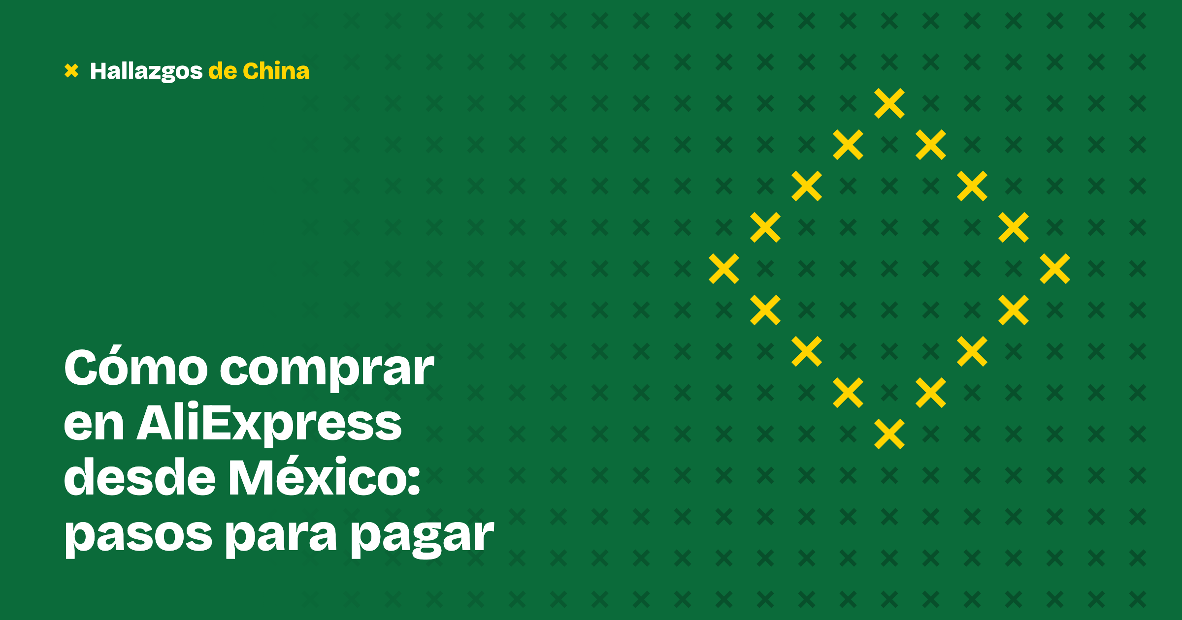 Cómo comprar en AliExpress desde México: pasos para pagar