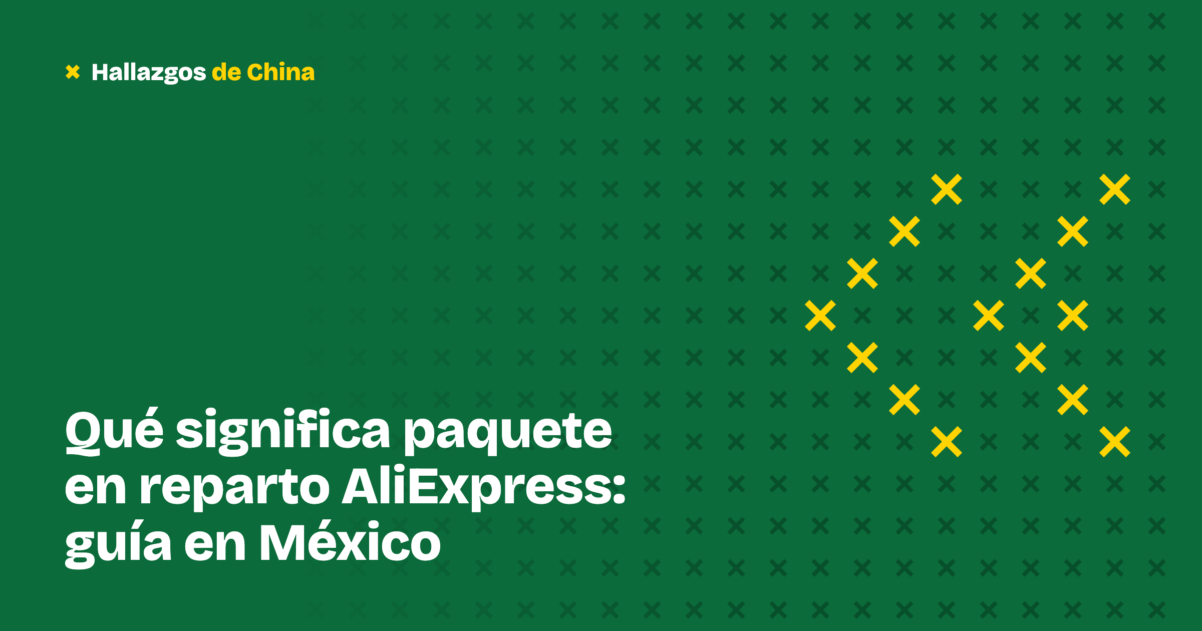 Qué significa paquete en reparto AliExpress: guía en México