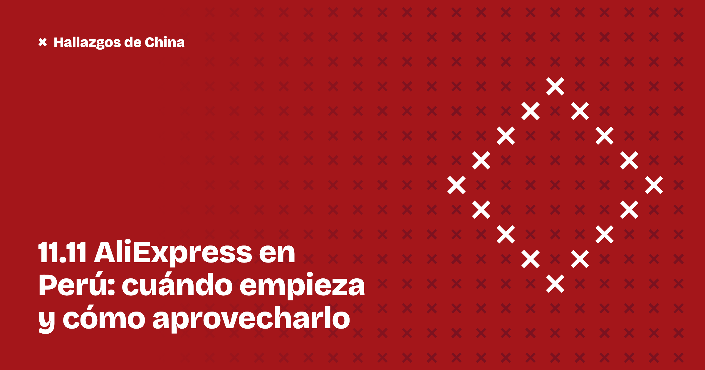 11.11 AliExpress en Perú: cuándo empieza y cómo aprovecharlo
