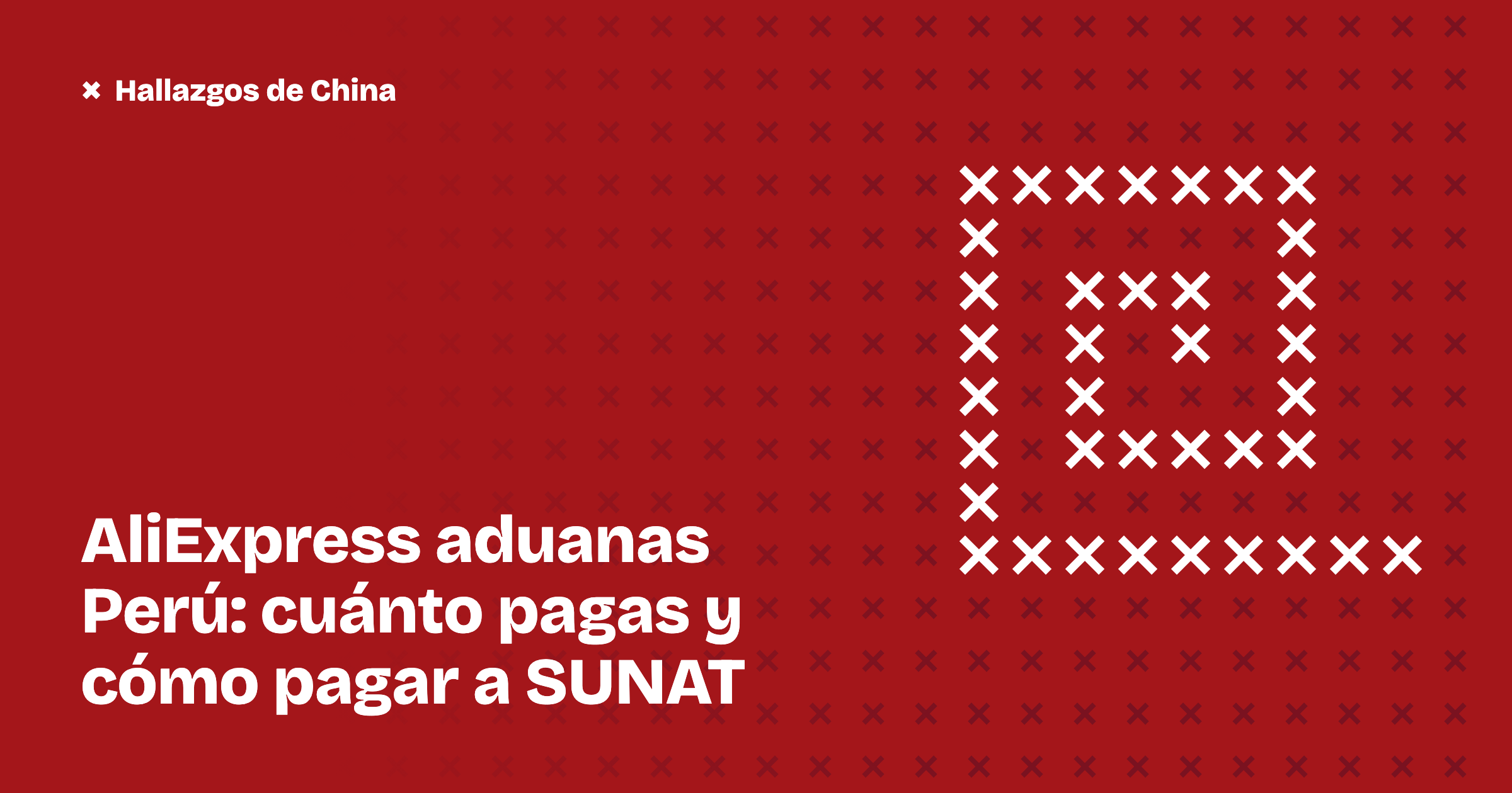 AliExpress aduanas Perú: cuánto pagas y cómo pagar a SUNAT