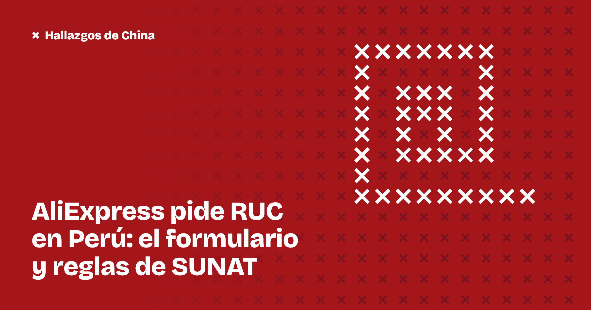 AliExpress pide RUC en Perú: el formulario y reglas de SUNAT